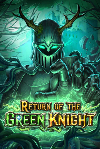 Return of The Green Knight онлайн демо слот | ГМСлотс без регистрации